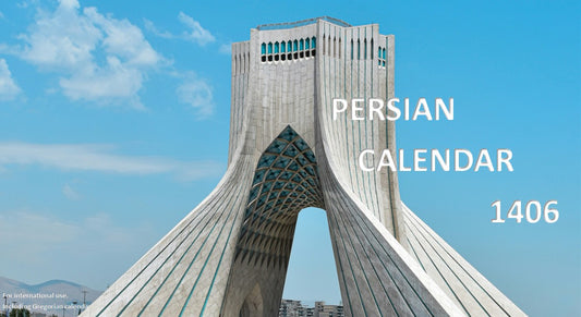 Limited Edition Persian Hijri Shamsi Desk Calendar 1406 (Mar 2027–Feb 2028) — Iranian Landmarks